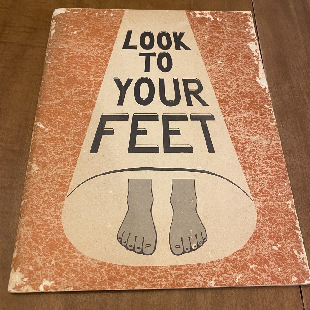 Look To Your Feet by M. H. Greenawalt. D. C. Paperback Book Foot Levelers Inc